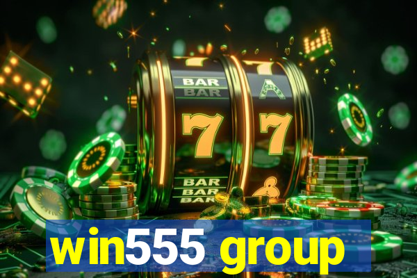 win555 group