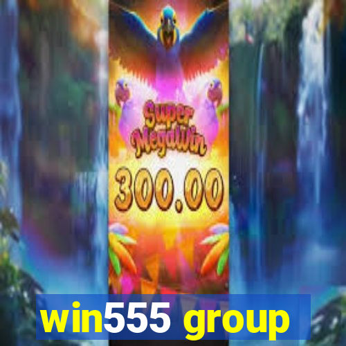 win555 group