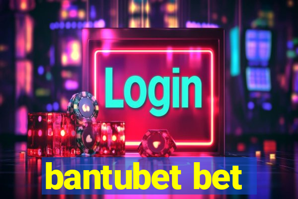 bantubet bet