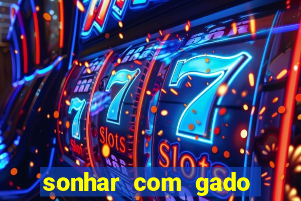 sonhar com gado jogo do bicho