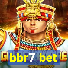 bbr7 bet