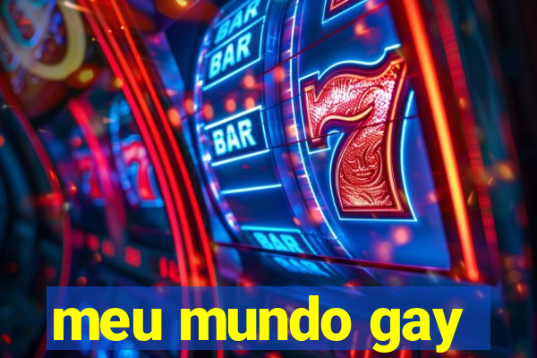 meu mundo gay