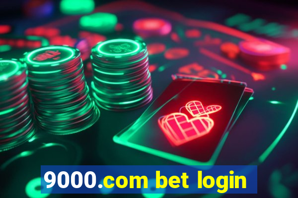 9000.com bet login