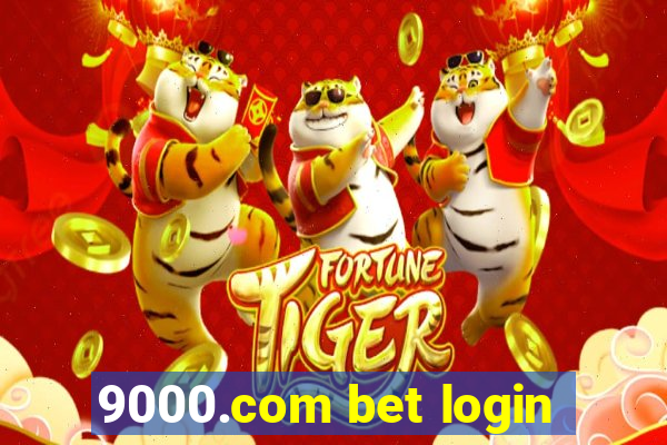 9000.com bet login