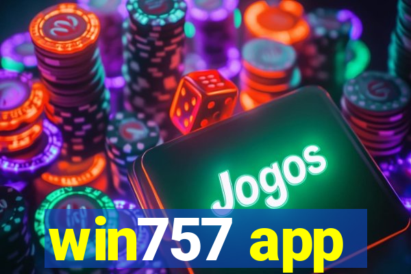 win757 app