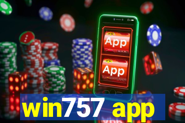 win757 app