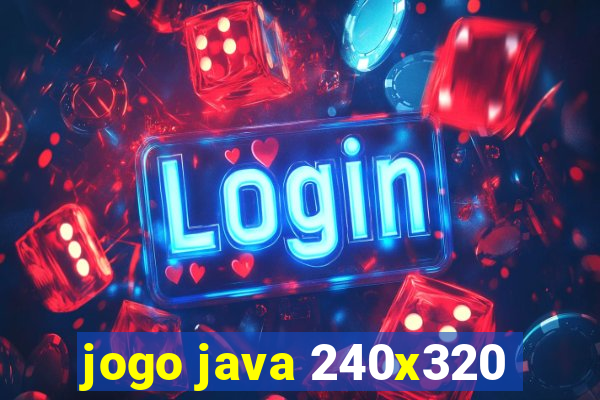 jogo java 240x320