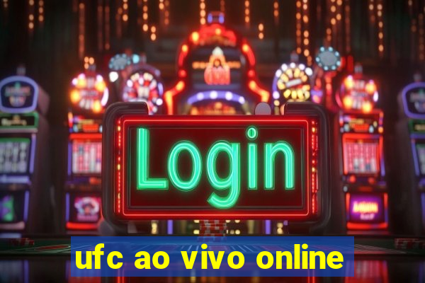 ufc ao vivo online