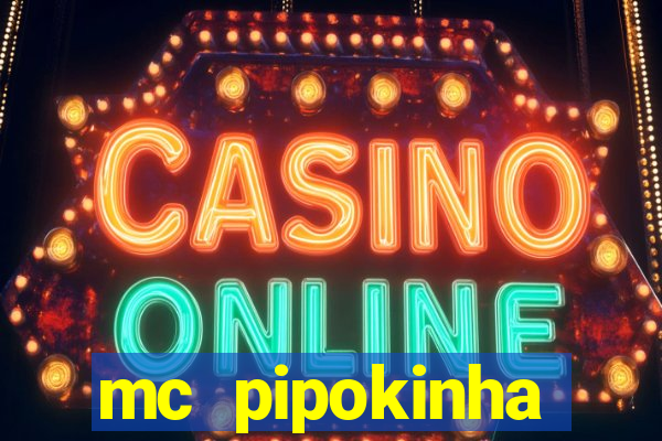 mc pipokinha privacy videos