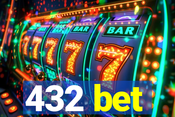 432 bet