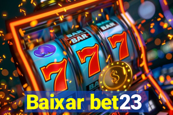 Baixar bet23