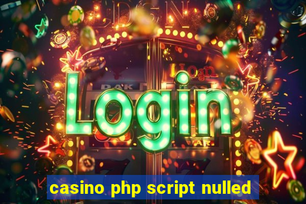 casino php script nulled