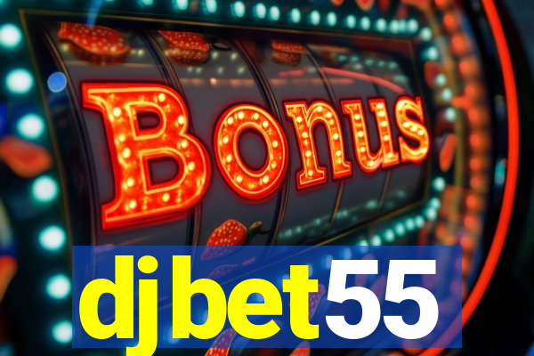 djbet55