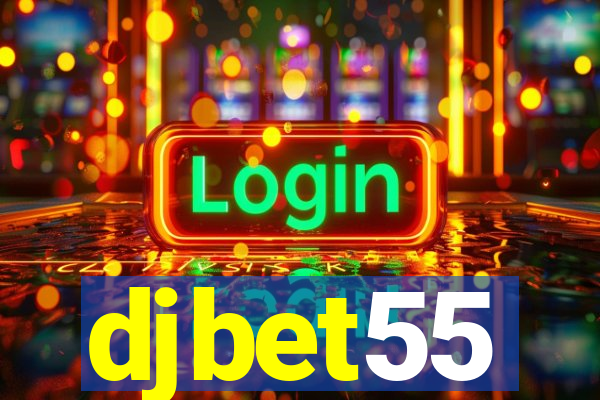 djbet55