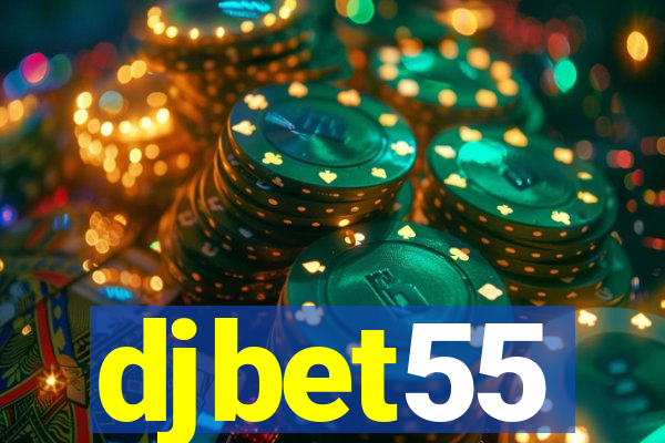 djbet55