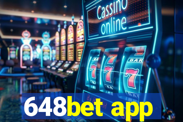 648bet app