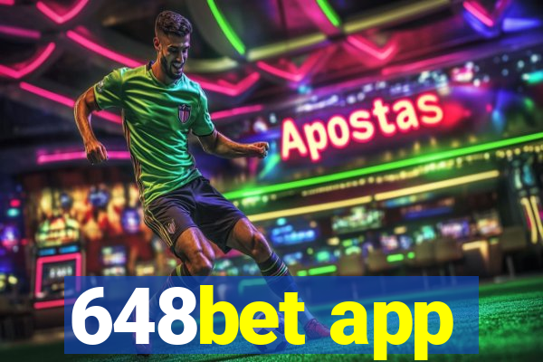 648bet app