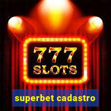 superbet cadastro