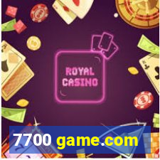 7700 game.com