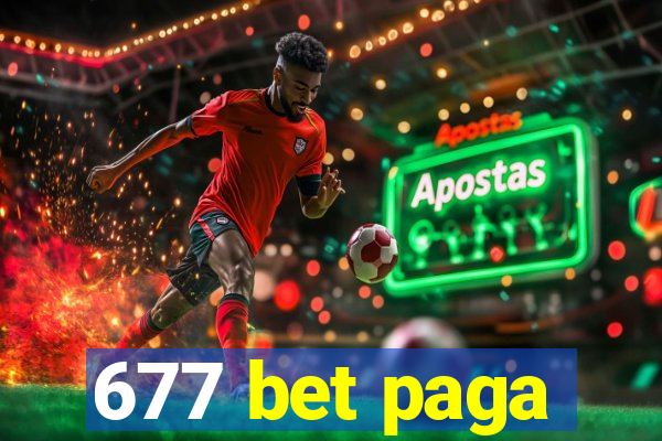 677 bet paga