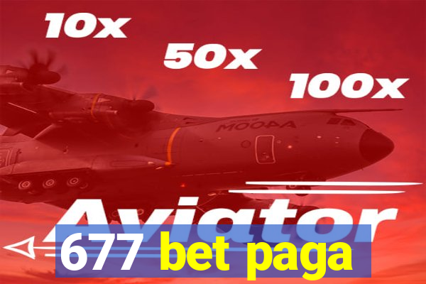 677 bet paga