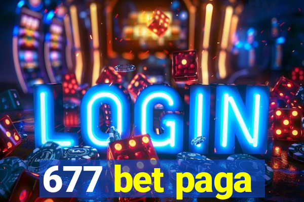 677 bet paga