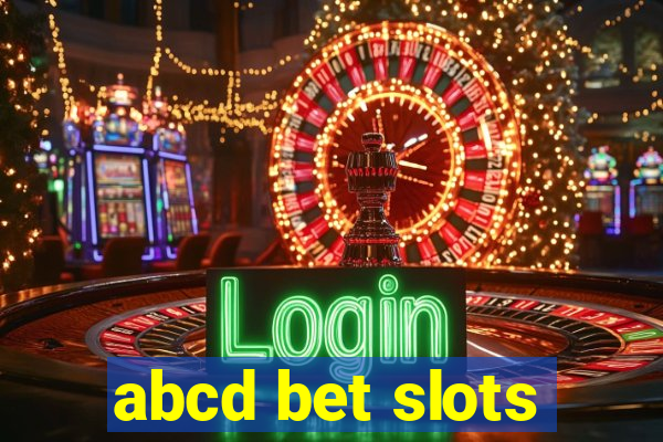 abcd bet slots