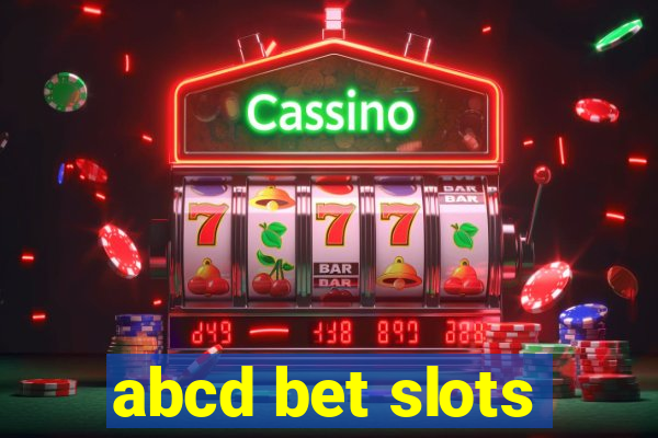 abcd bet slots