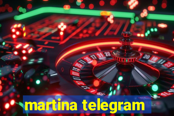 martina telegram