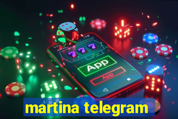 martina telegram