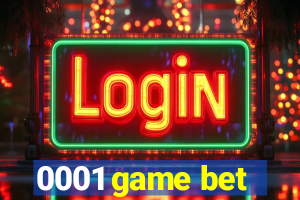 0001 game bet