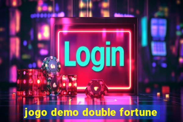 jogo demo double fortune