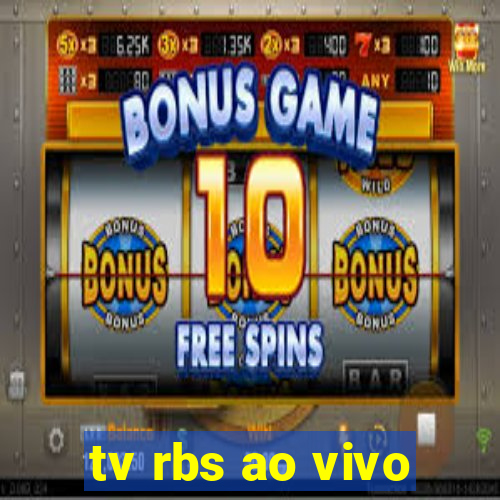 tv rbs ao vivo