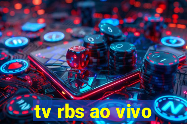 tv rbs ao vivo