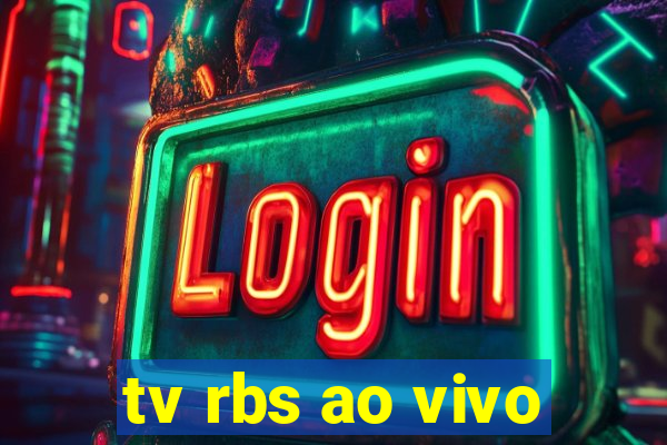 tv rbs ao vivo