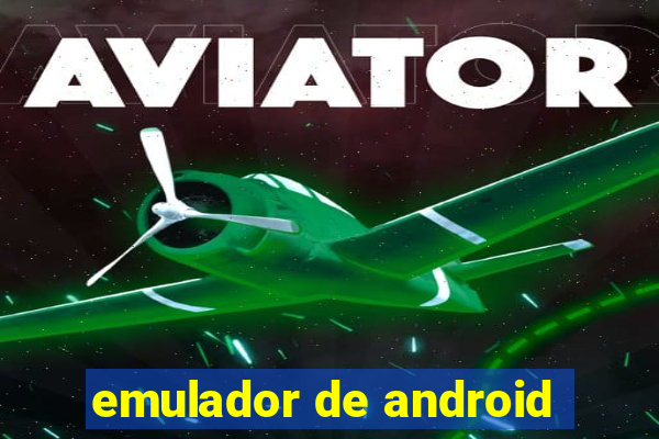 emulador de android