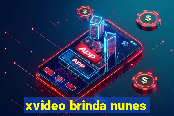 xvideo brinda nunes