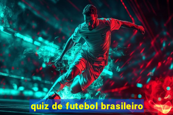 quiz de futebol brasileiro