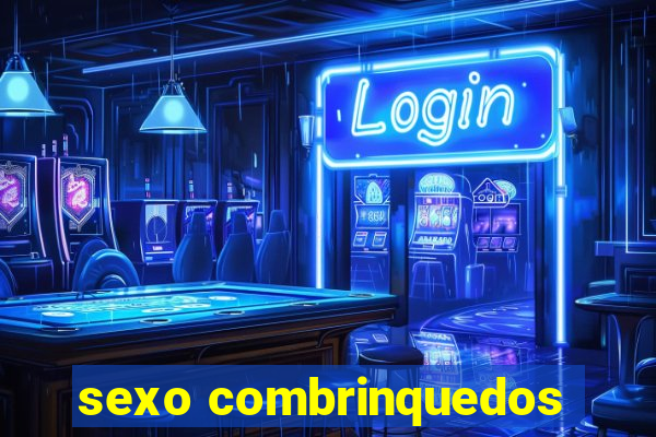 sexo combrinquedos