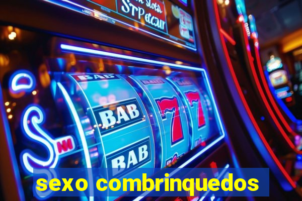 sexo combrinquedos