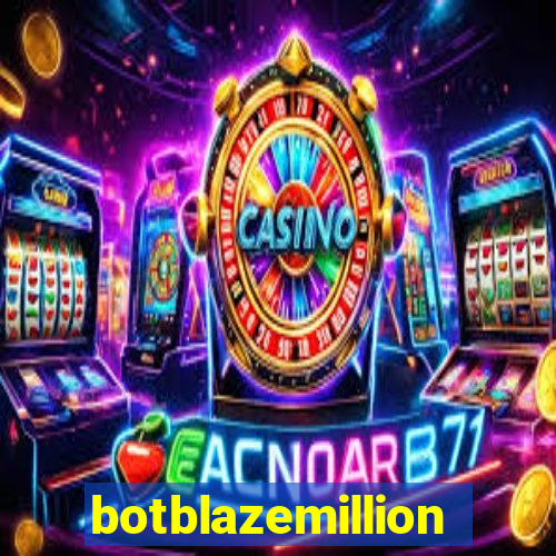 botblazemillion