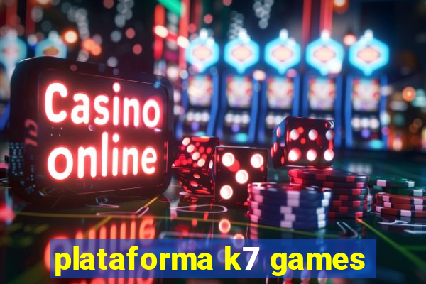 plataforma k7 games