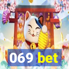 069 bet