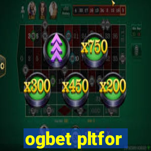 ogbet pltfor