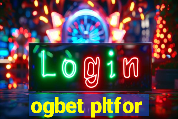 ogbet pltfor