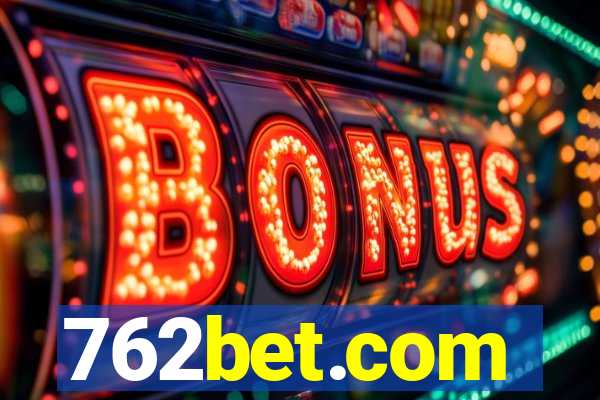 762bet.com