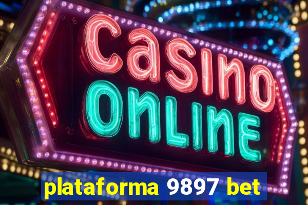 plataforma 9897 bet