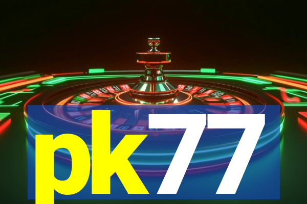 pk77