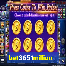 bet3651million