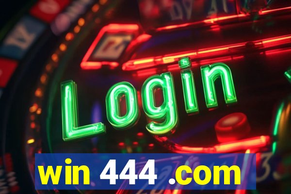 win 444 .com